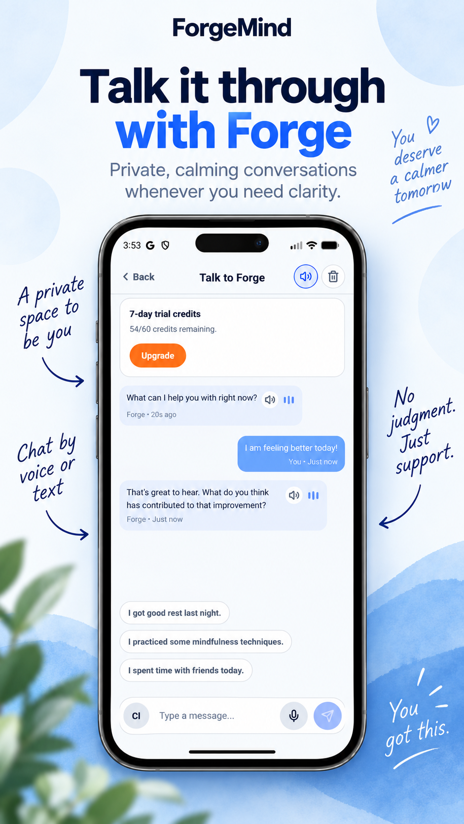 ForgeMind conversation screen showing a supportive chat and voice or text input